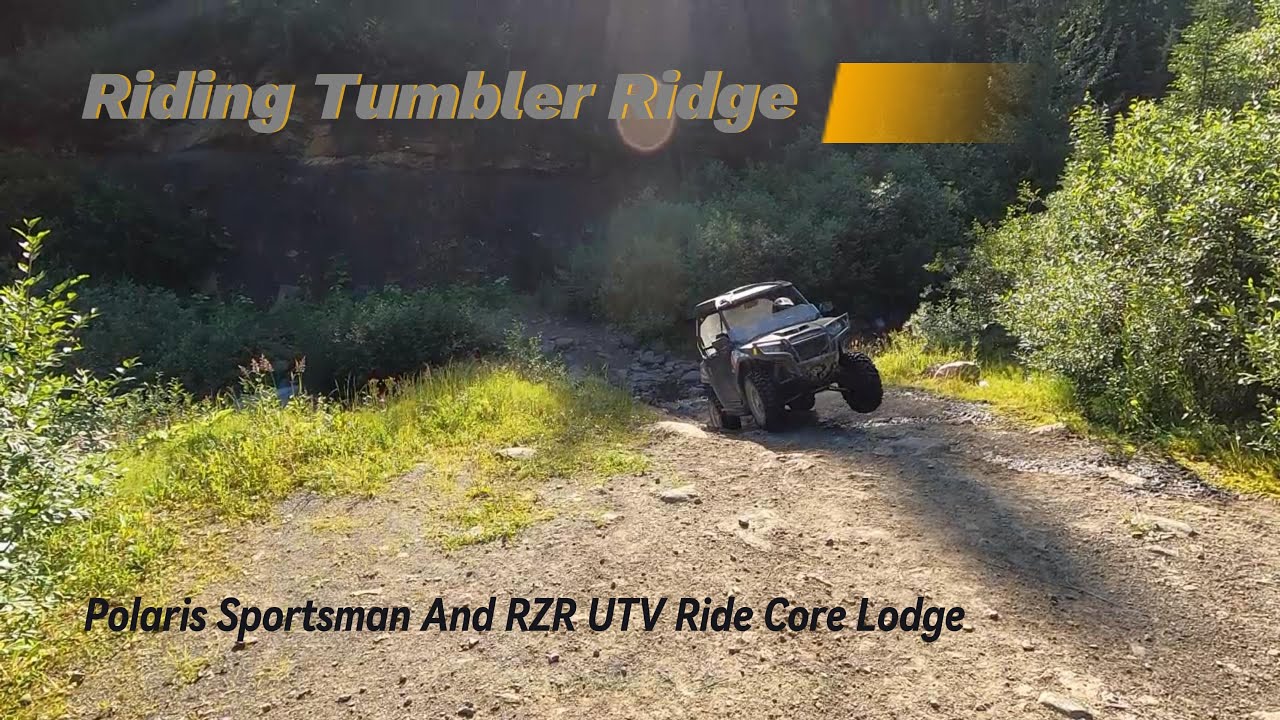Polaris Sportsman and RZR UTV Ride The Mountains of Tumbler Ridge