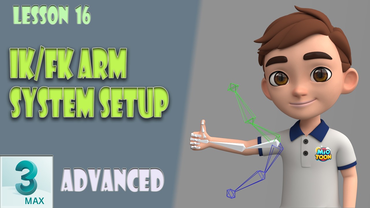 3ds Max Rigging: IK/FK Arm System Setup (Lesson 16)