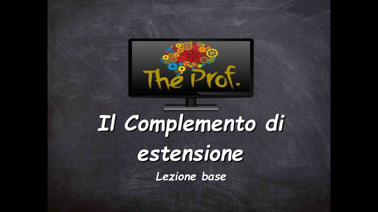 Analisi logica: Il Complemento di estensione (lezione base)