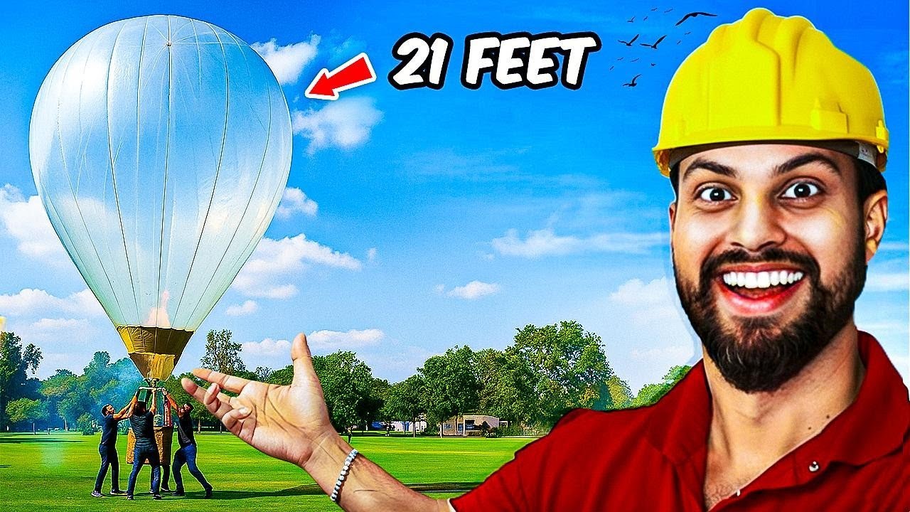 I Built the BIGGEST Hot Air Balloon!