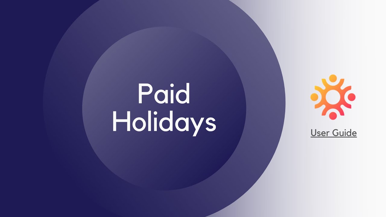 (Updated) Paid Holidays