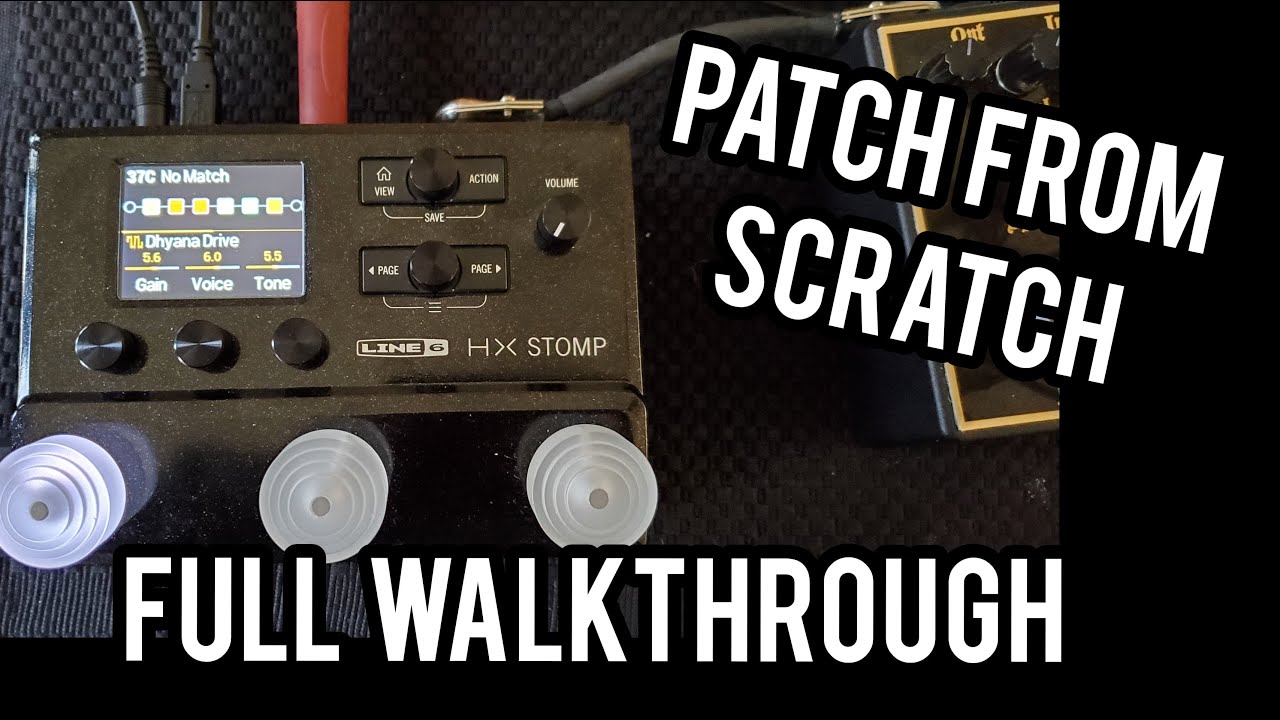 Line 6 HX Stomp Walk-Through Tone From Scratch + Free Preset
