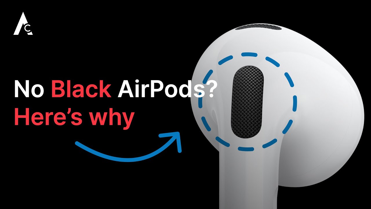 How Apple Designs things (& Why It Doesn't Make Black AirPods)
