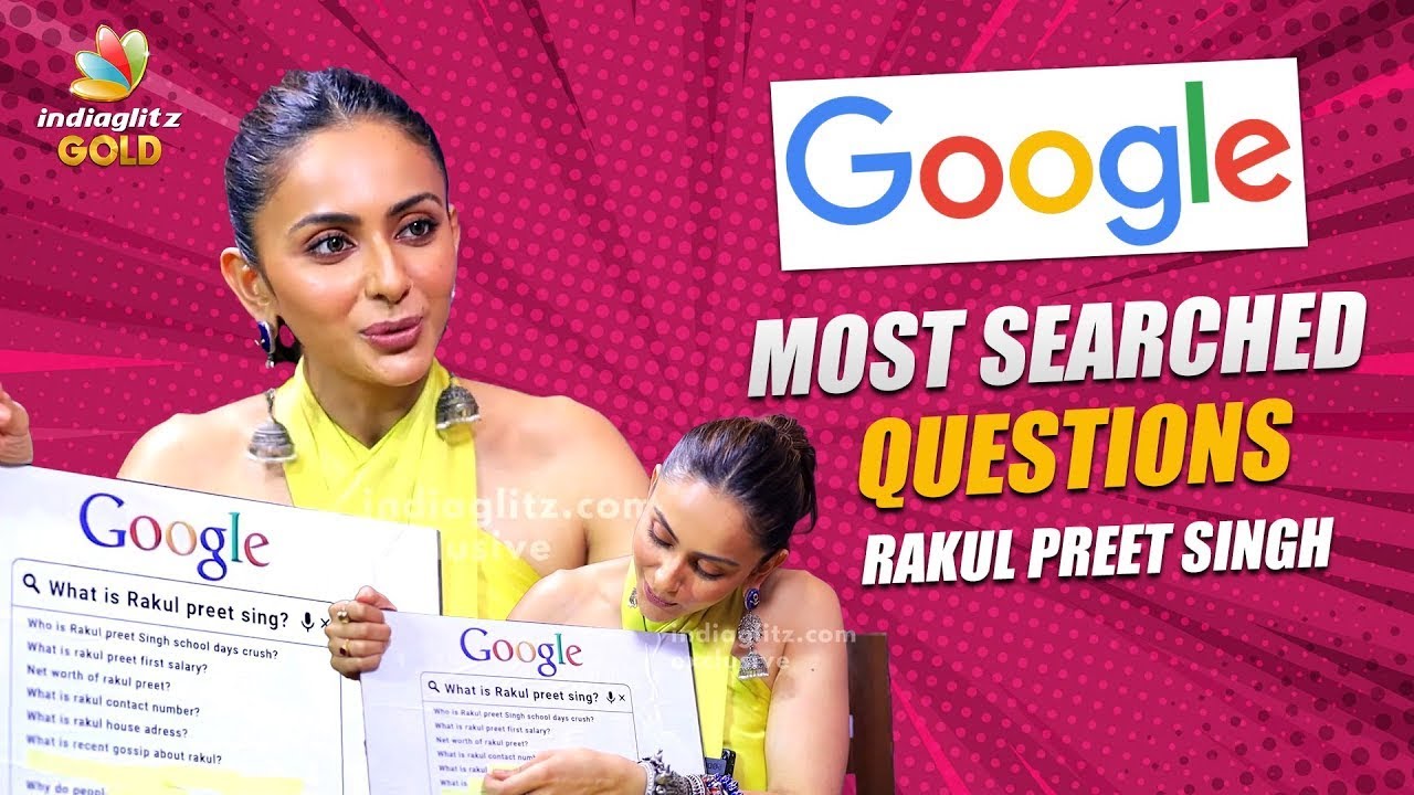Google's Most Searched Questions Rakul Preet Singh | Indian 2 | Kamal , Siddharth | IndiaGlitz Gold