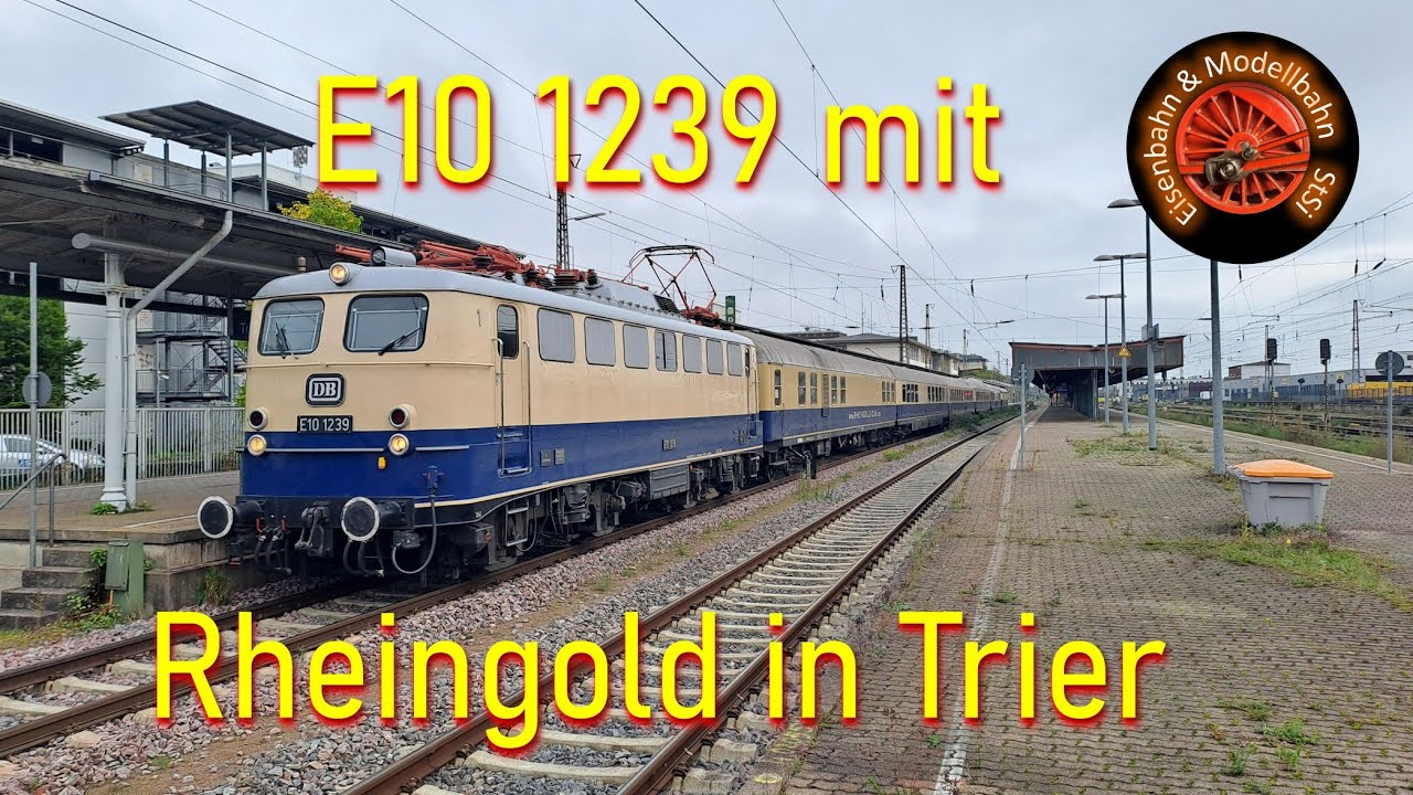 E10 1239 mit Rheingold-Zug des Freundeskreis Eisenbahn Köln in Trier Hbf