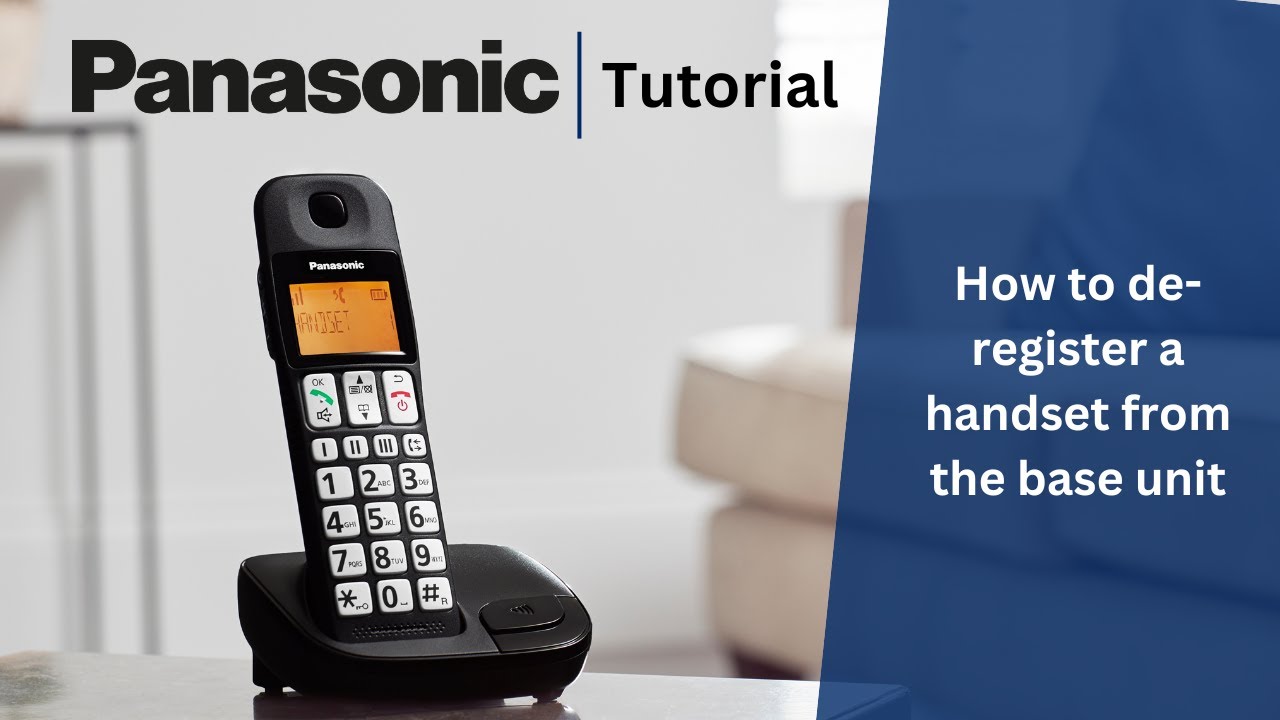 How to deregister the handset from your Panasonic home phone base unit