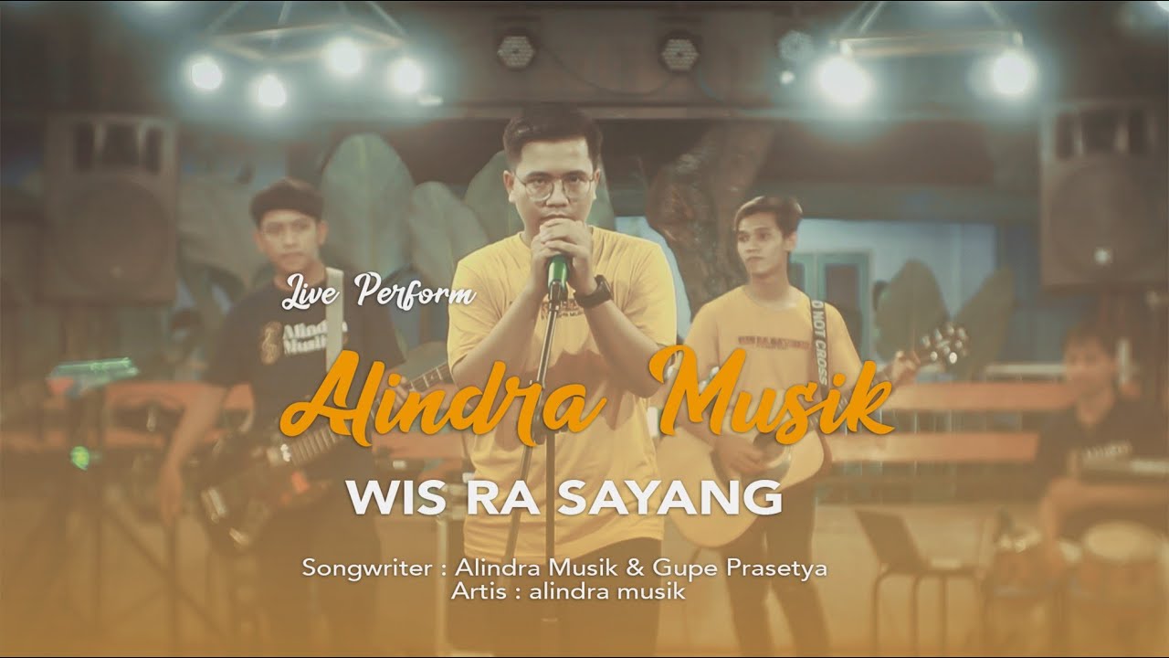 Alindra Musik - Wis Ra Sayang (Official Live Sesion)