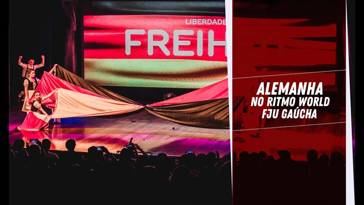 ALEMANHA NO RITMO WORLD | FJU GAÚCHA