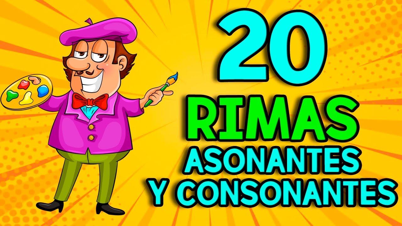 LA Rima ASONANTE y CONSONANTE | 20 EJEMPLOS