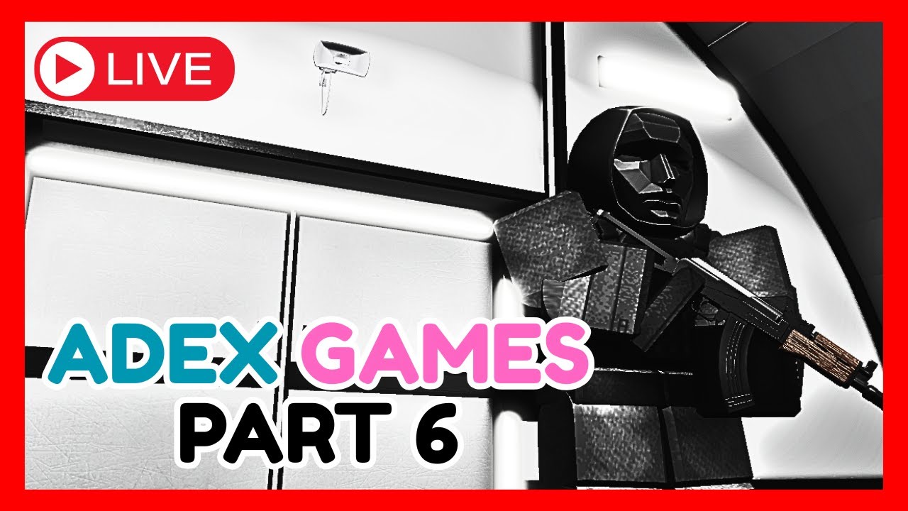 ADEX GAMES PART 6 - SCP: Roleplay