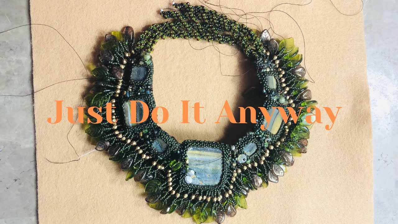Just Do It Anyway #makingjewelryathome #over40 #over50 #startingoveragain #startover