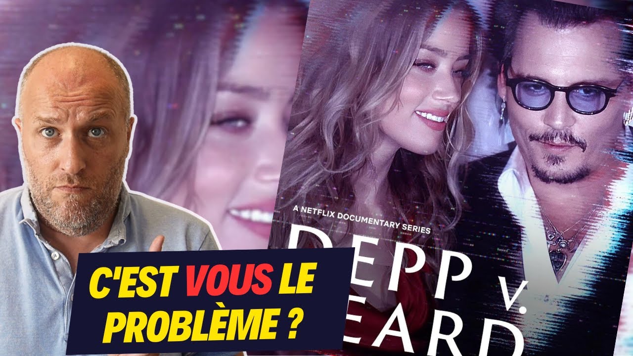 JOHNNY DEPP VS AMBER HEARD - Critique du documentaire Netflix !