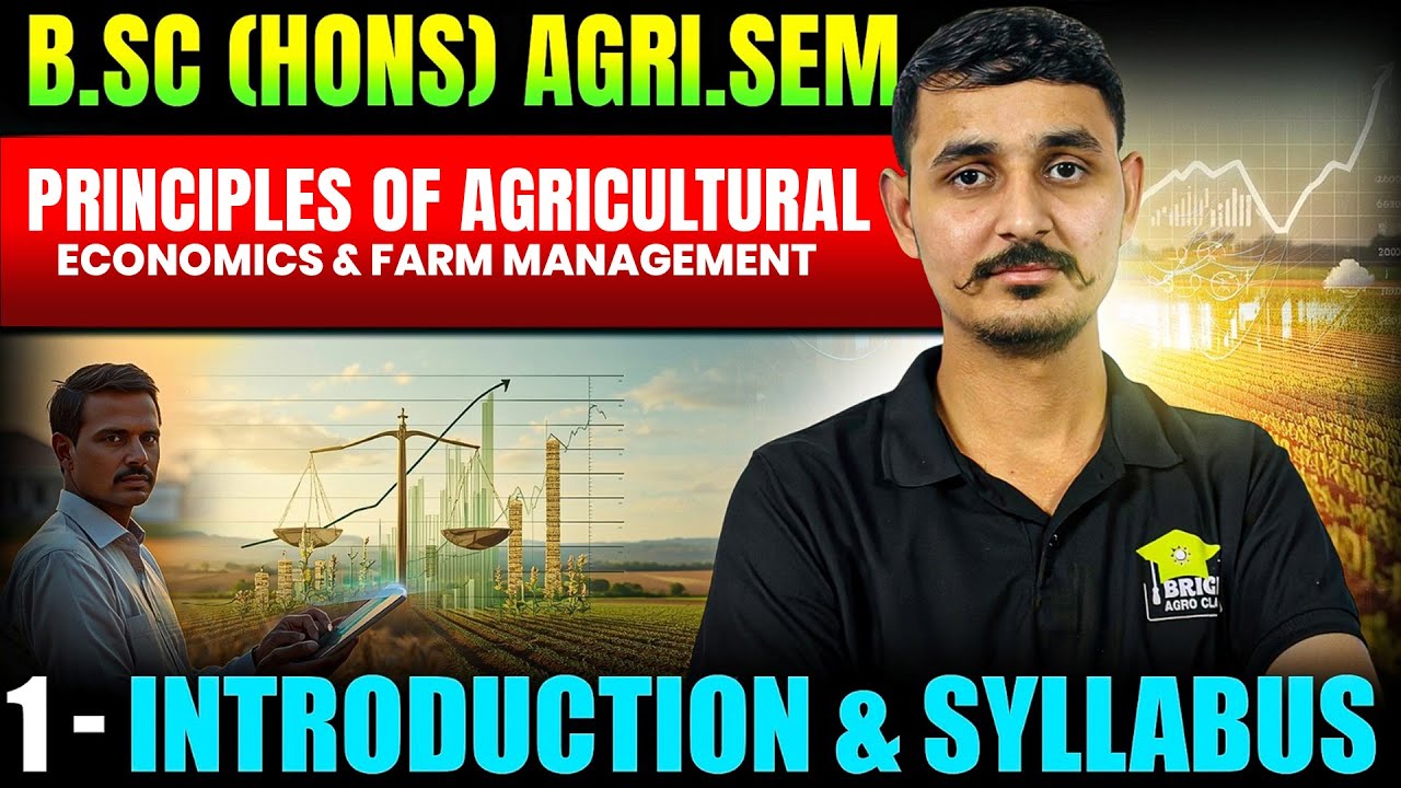 principles of Agricultural economics and farm management | bsc agriculture classes