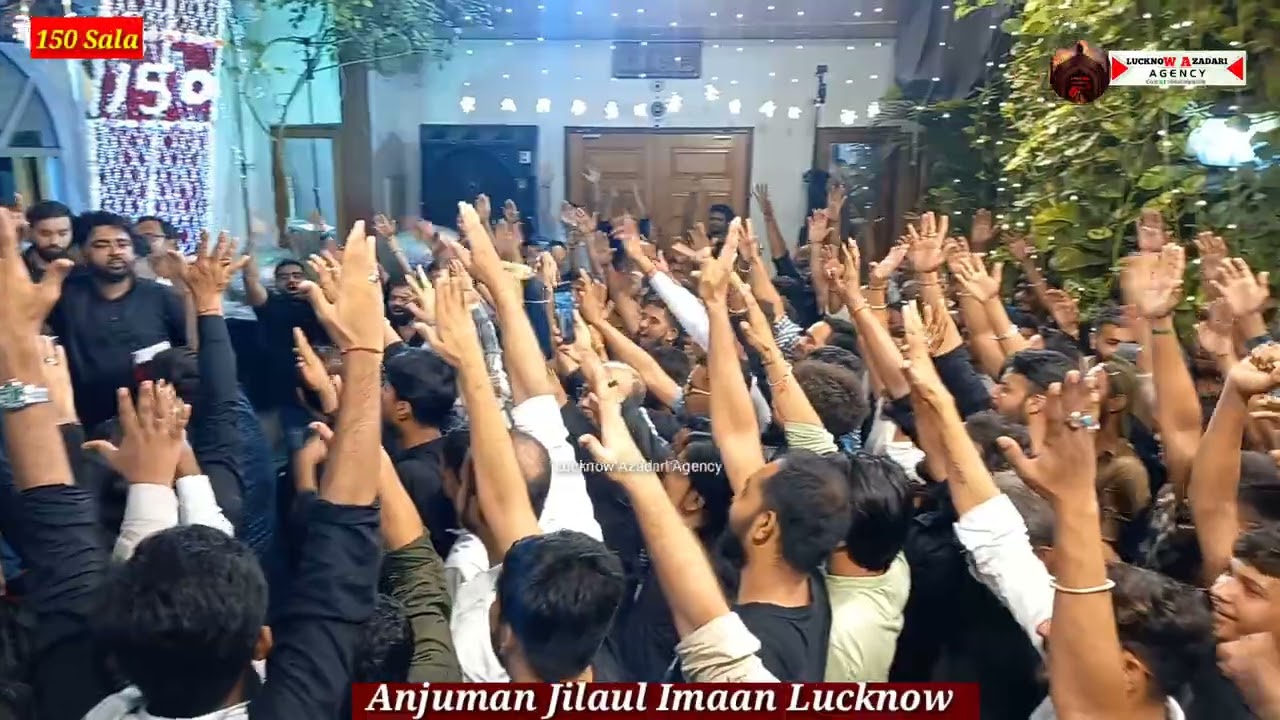 150 Sala Tarahi Salam Anjuman Jilaul Imaan Tarahi Shabbedari Anjuman Nasirul Aza Lucknow India 2025