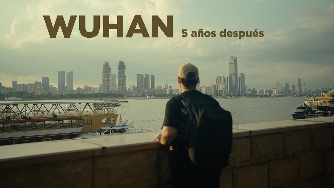 Lo que Nadie te Muestra de Wuhan: la Ciudad donde Empezó el COVID