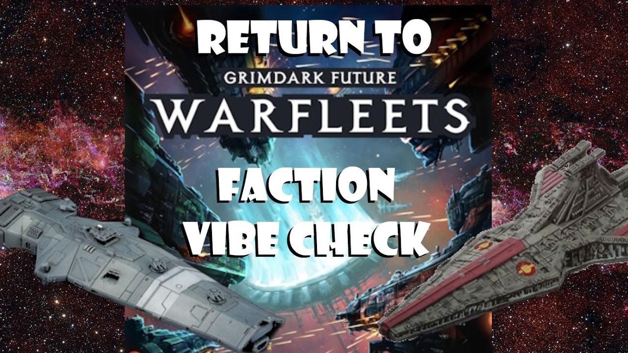 Return to Warfleets - Faction Vibe Check - One Page Rules Warfleets