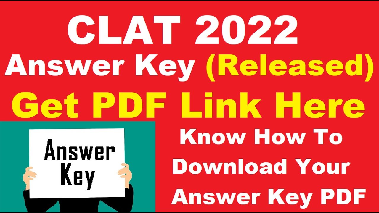 CLAT 2022 Answer Key (Released) - Download CLAT 2022 Answer Key PDF Here By Official Link