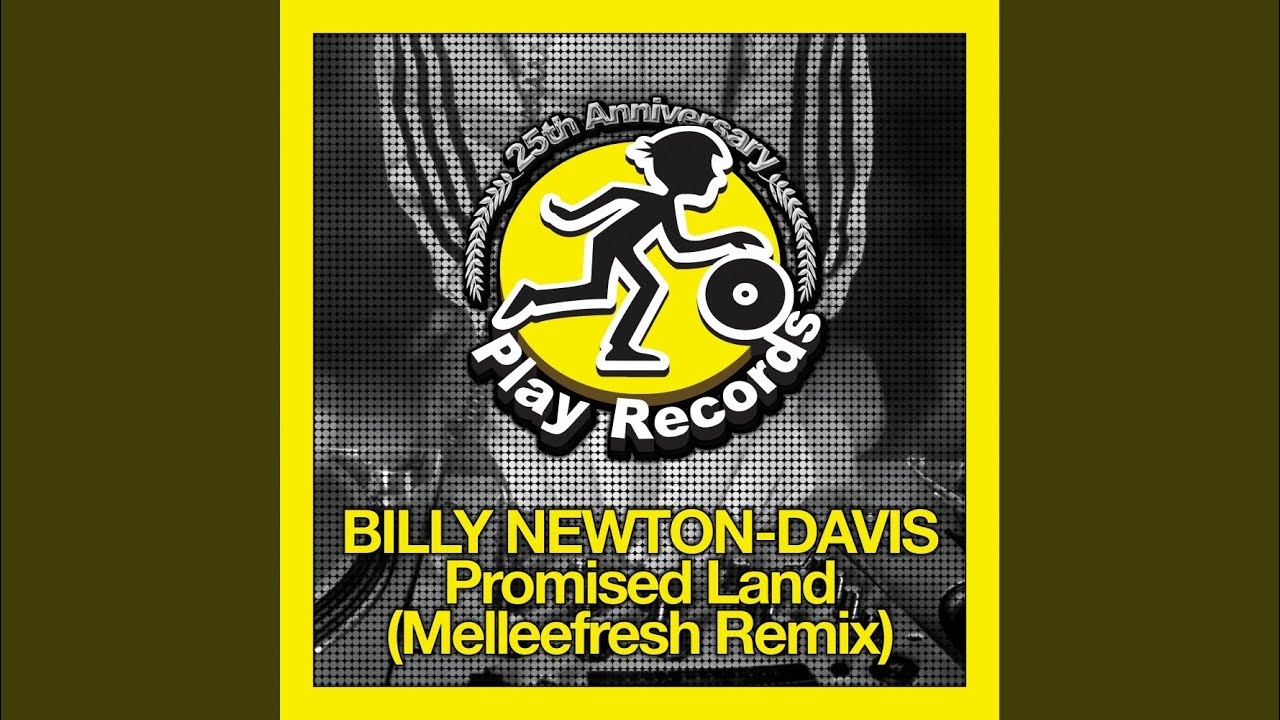 Promised Land (Melleefresh Remix)