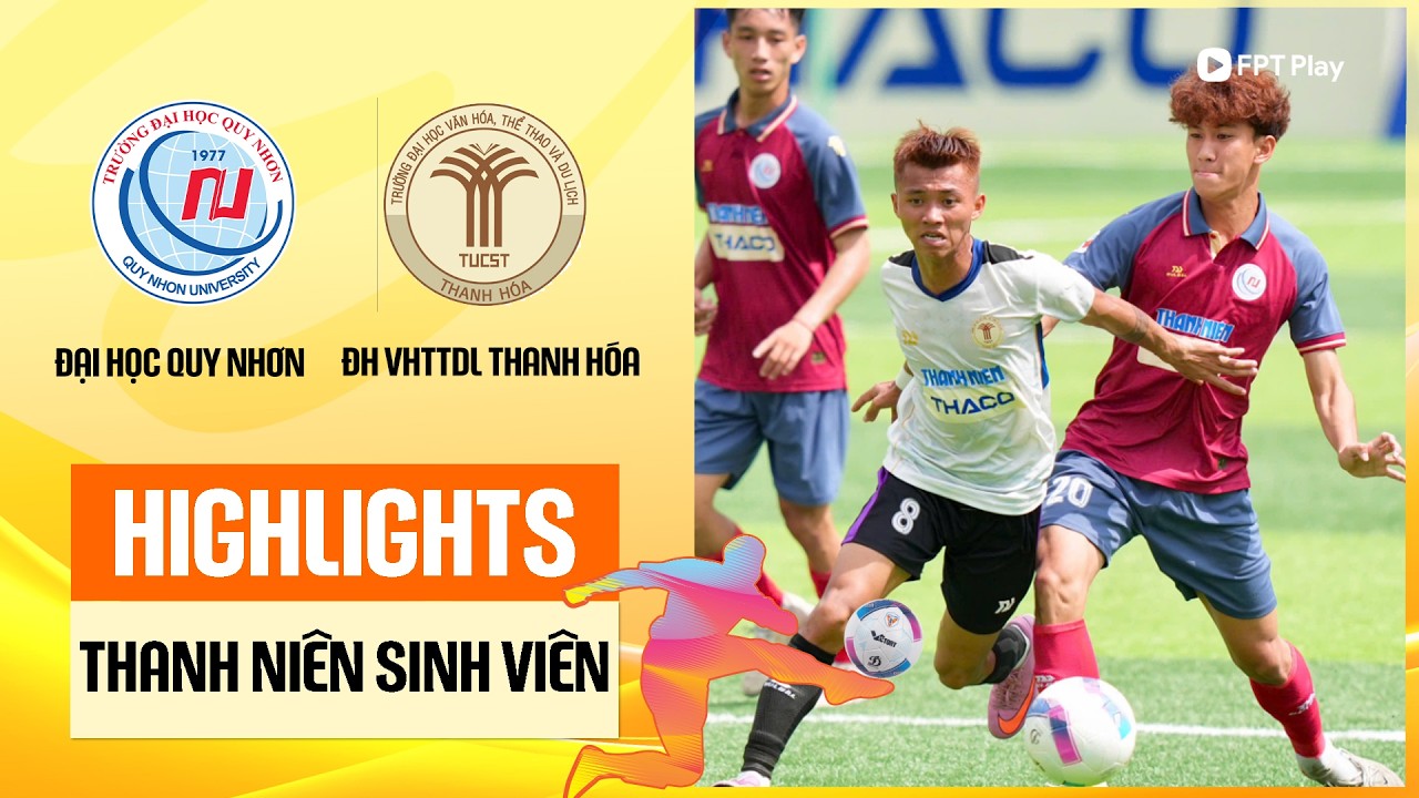 Highlights: ĐH Quy Nhơn - ĐH VHTTDL Thanh Hóa | Tỷ số ác mộng, đẳng cấp vượt trội