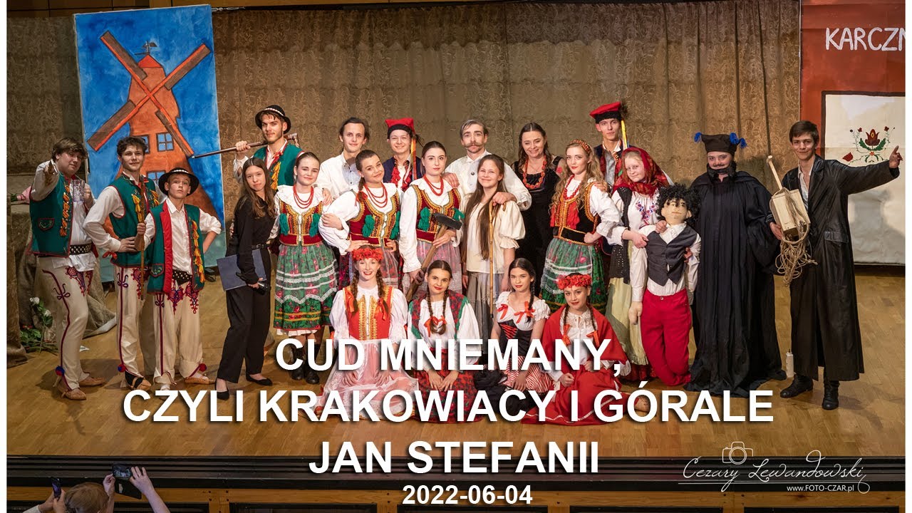 CUD MNIEMANY, CZYLI KRAKOWIACY I GÓRALE - JAN STEFANII - 2022-06-04