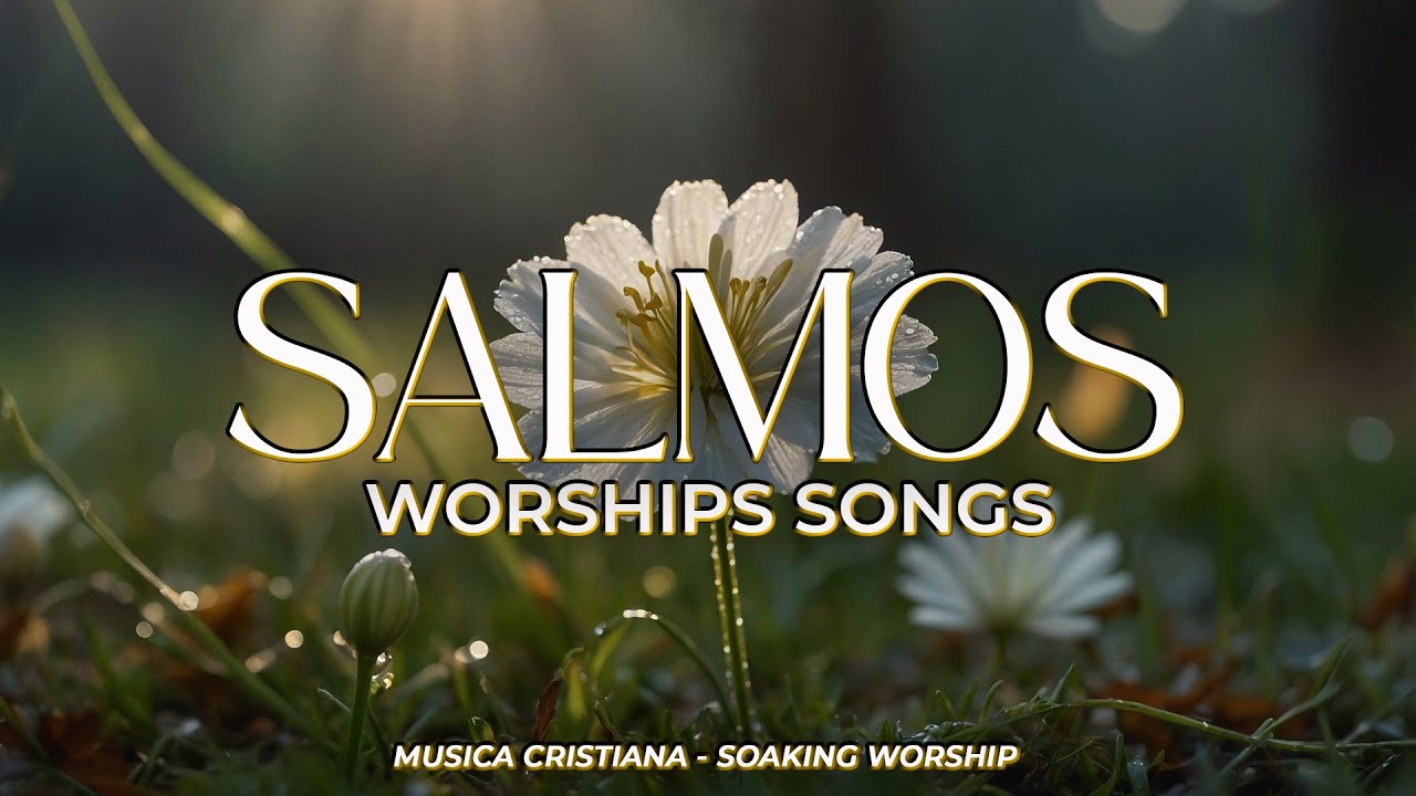 SALMOS CANTADOS 🙌 | Corazón Agradecido, Gozo que BROTA y HONRA a DIOS 🕊️🌿