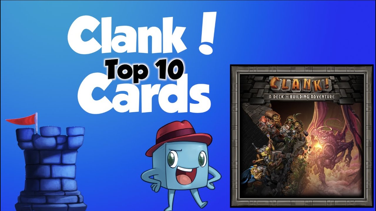 Top 10 Clank Cards - with Tom Vasel