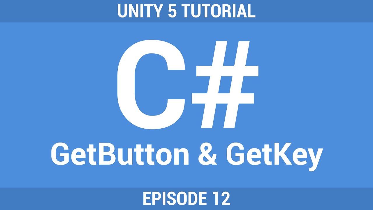 [12] GetButton & GetKey | Unity C# Tutorial [German]
