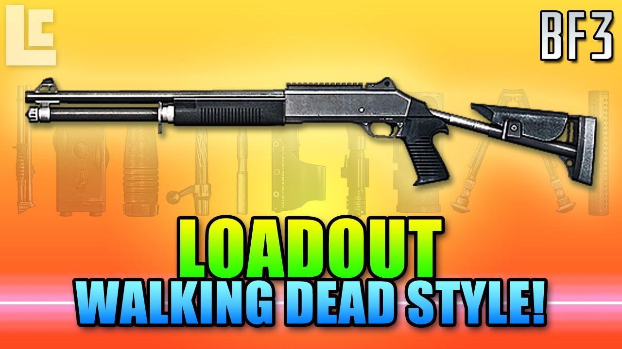 Loadout - Walking Dead Style (Battlefield 3 Gameplay/Commentary/Review)