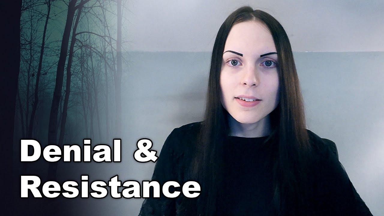 Denial & Resistance | Releasing, Letting Go, & Allowing