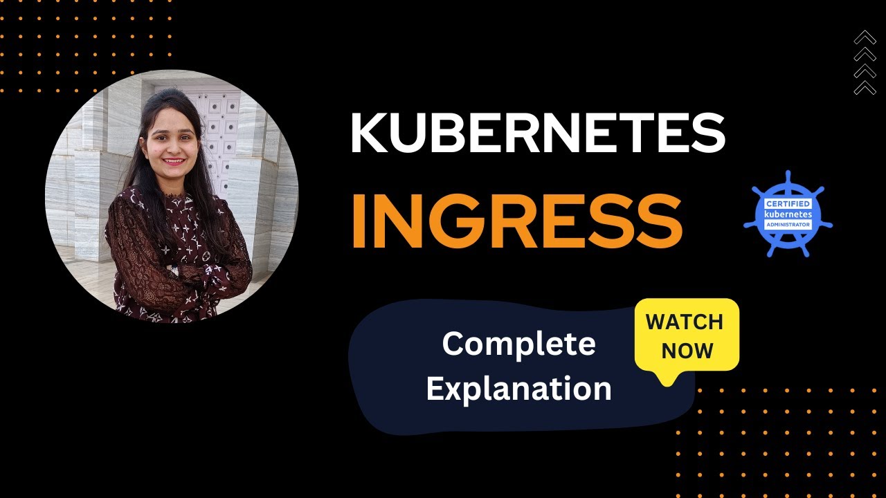 Kubernetes Ingress Explained: From Beginner to Expert