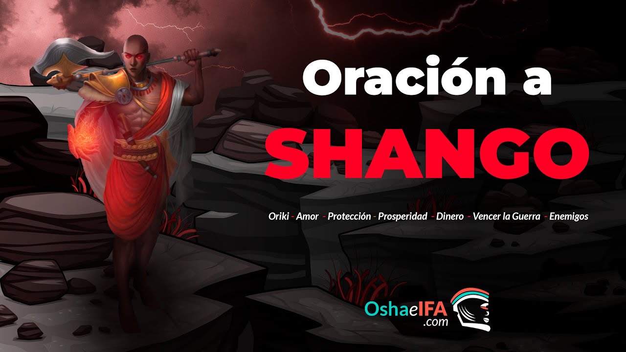 Oración a SHANGO para pedir Prosperidad, Protección, Amor y mas