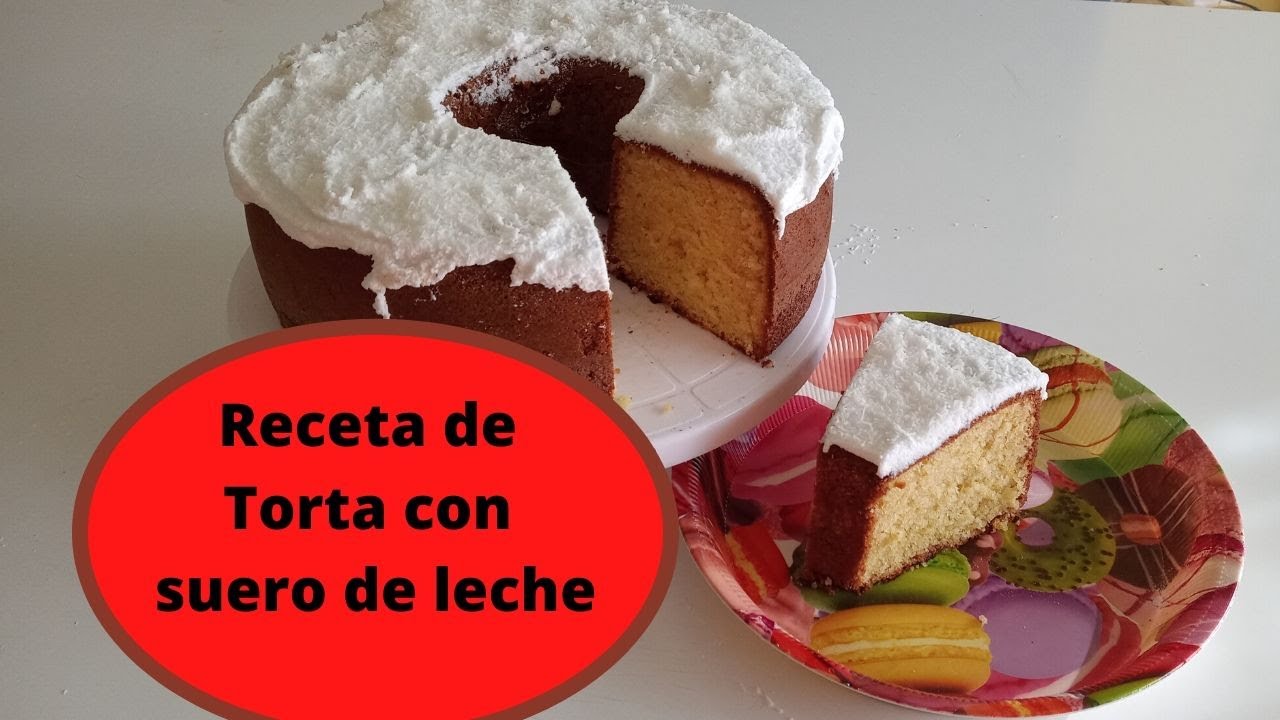 COMO hacer una TORTA con SUERO de LECHE/ RICA y muy SALUDABLE