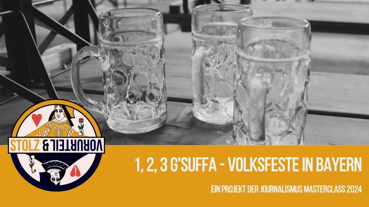 1,2,3 Gsuffa: Volksfest in Bayern