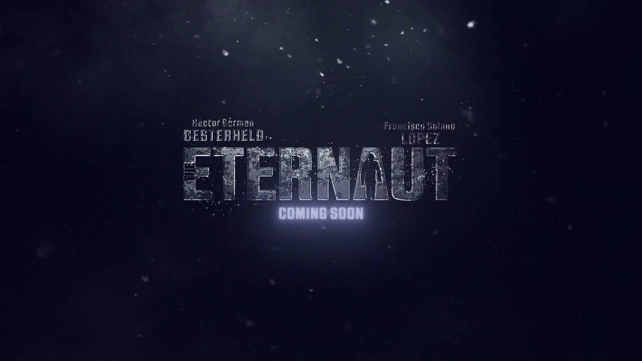 The Eternaut - teaser trailer