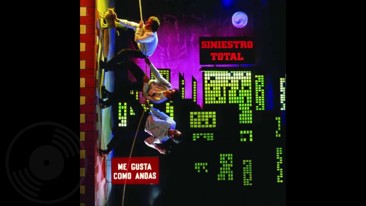 Siniestro Total  - Me gusta como andas (1988)