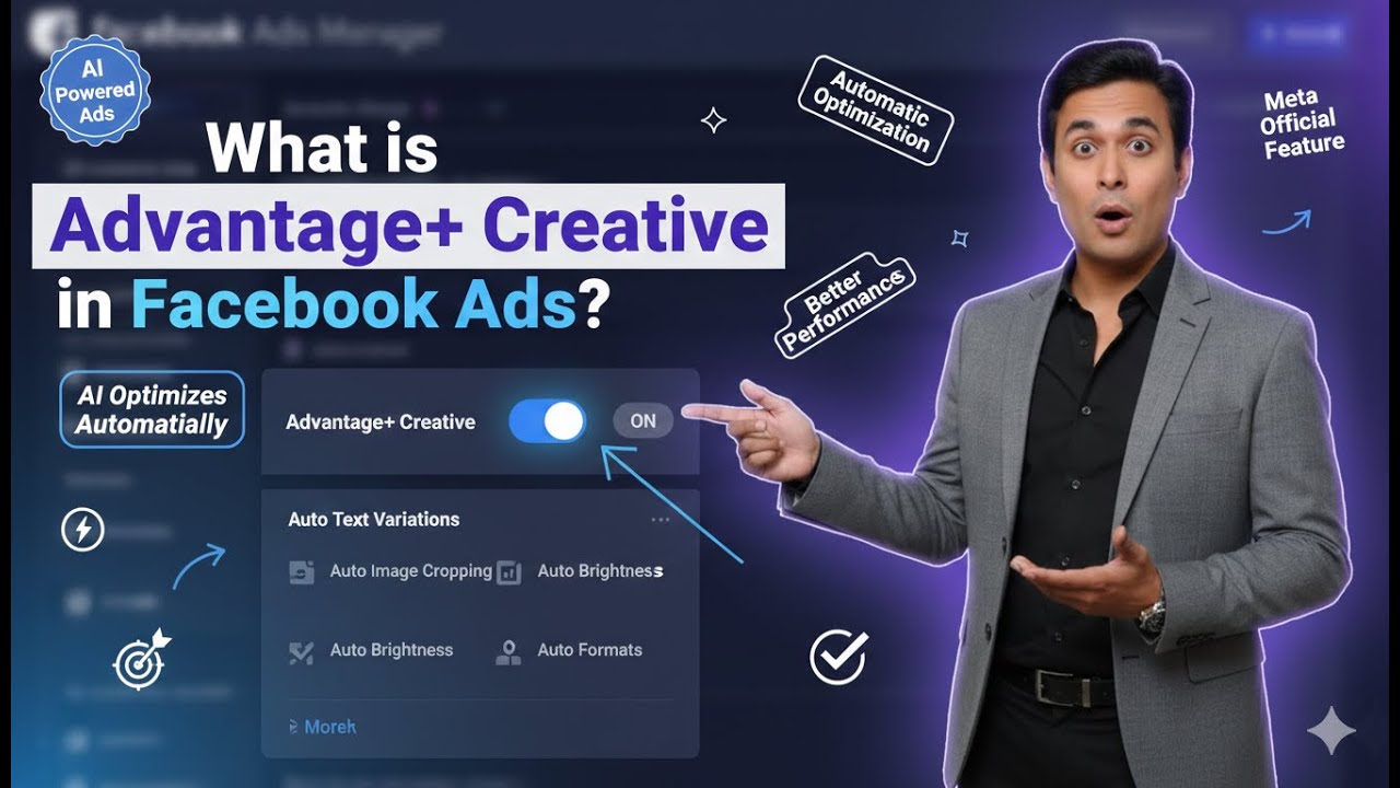 What is Advantage+ Creative in Facebook Ads?