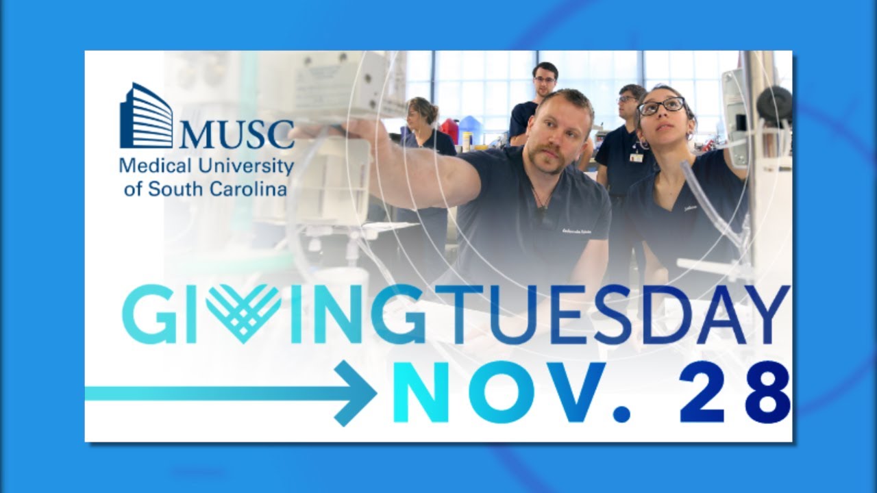 MUSC's Giving Tuesday is November 28th