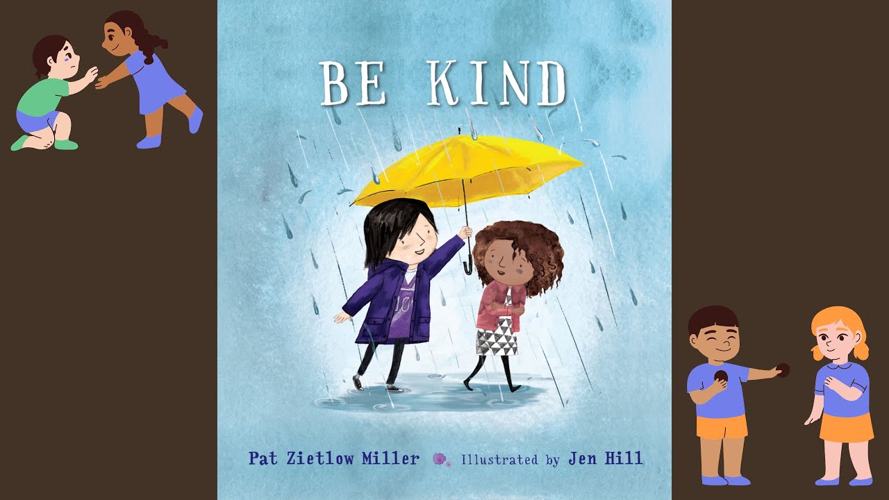 Be Kind | A Book About Kindness| Kids Picture Book #bekind #books #reading