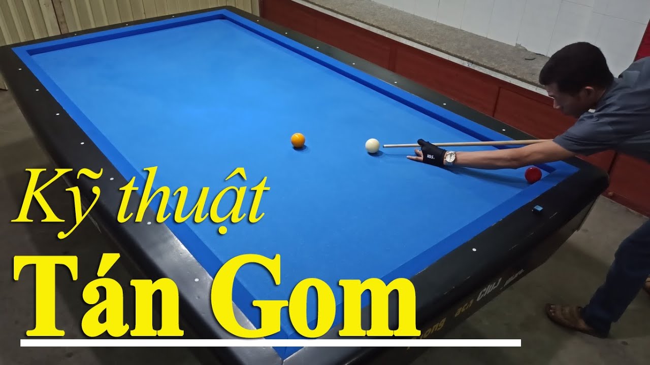 Bida Gom Cơ Bản - Kỹ Thuật Bida Tán 1 Băng Gom Bi | Mười Cò