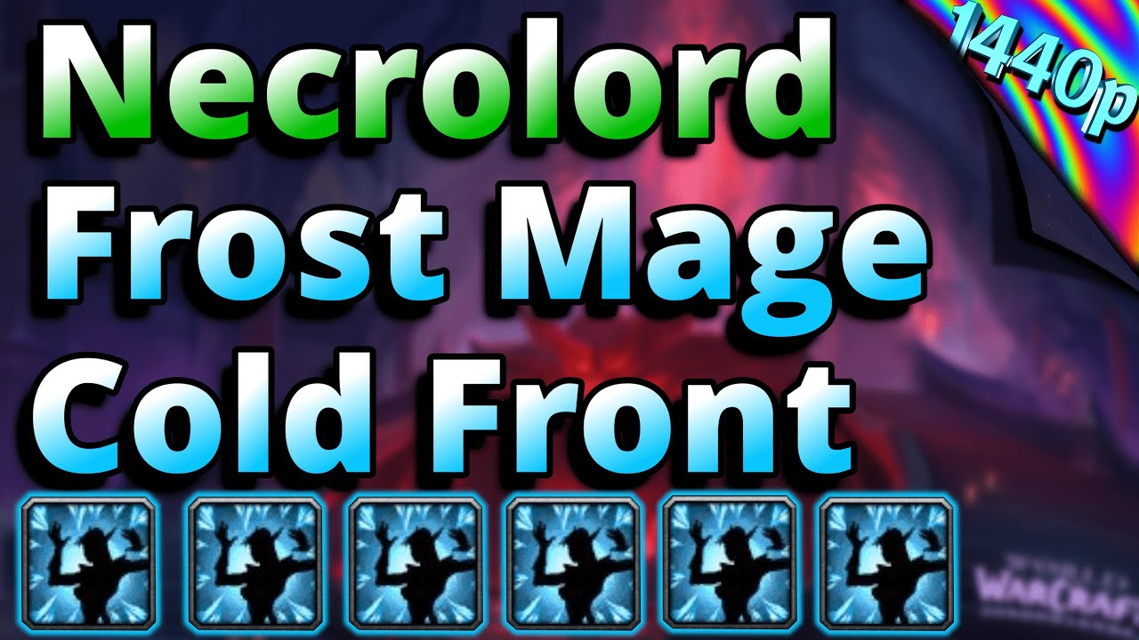 9.2 PTR HoA Necrolord Frost Mage Cold Front