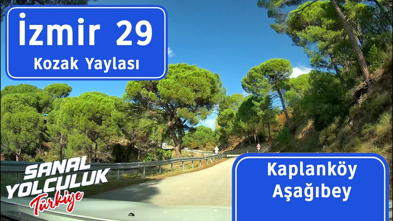 İzmir 29: Kozak Yaylası - Kaplanköy ve Aşağıbey