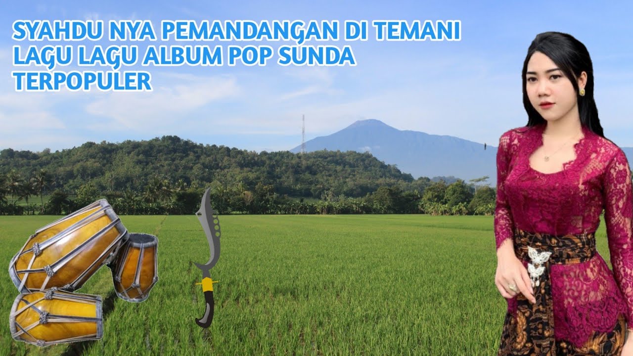 SYAHDU NYA MENIKMATI PERJALAN ‼️ DENGAN DI TEMANI LAGU LAGU ALBUM POP SUNDA LAWAS TERPOPULER✅️✅️