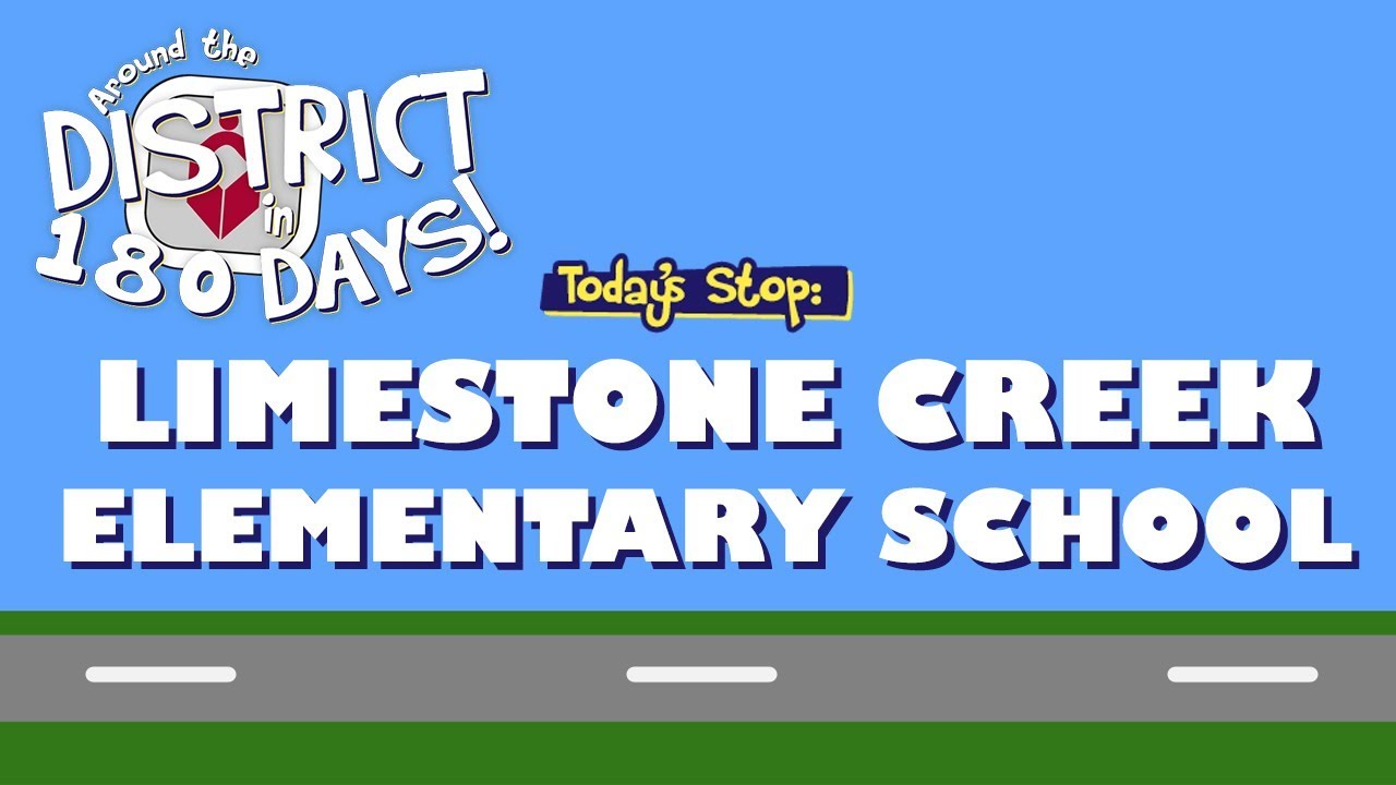 Around the District in 180 Days: Limestone Creek Elementary (8/14/19)