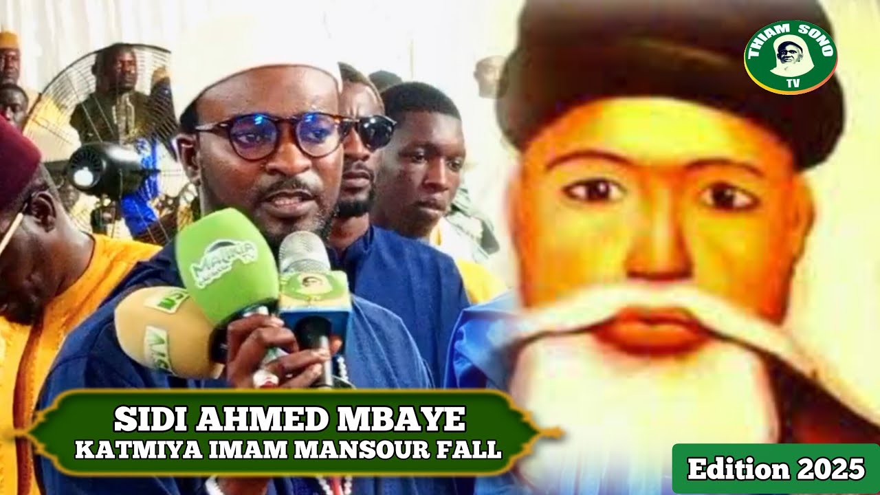 Sidi Ahmed Mbaye katmiya Imam Mansour Fall 2025