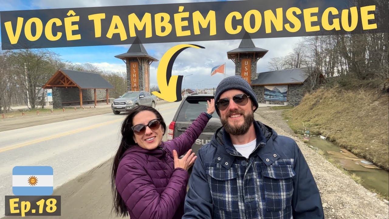 COMO CHEGAMOS DE CARRO NO USHUAIA SEM PAGAR HOTEL | EXPEDIÇÃO PATAGÔNIA 2023 T2EP18