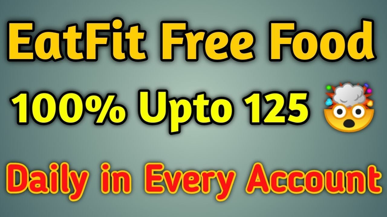 Free Food Offer For All, Live Proof, PhonePe Offer Free Food For All | Eatfit New Offer