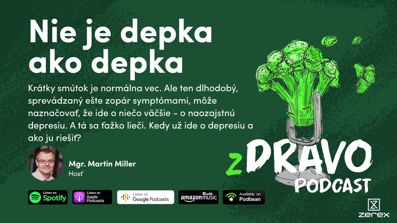 (Z)Dravo #5: Nie je depka ako depka. Hosť: Mgr. Martin Miller | Podcast