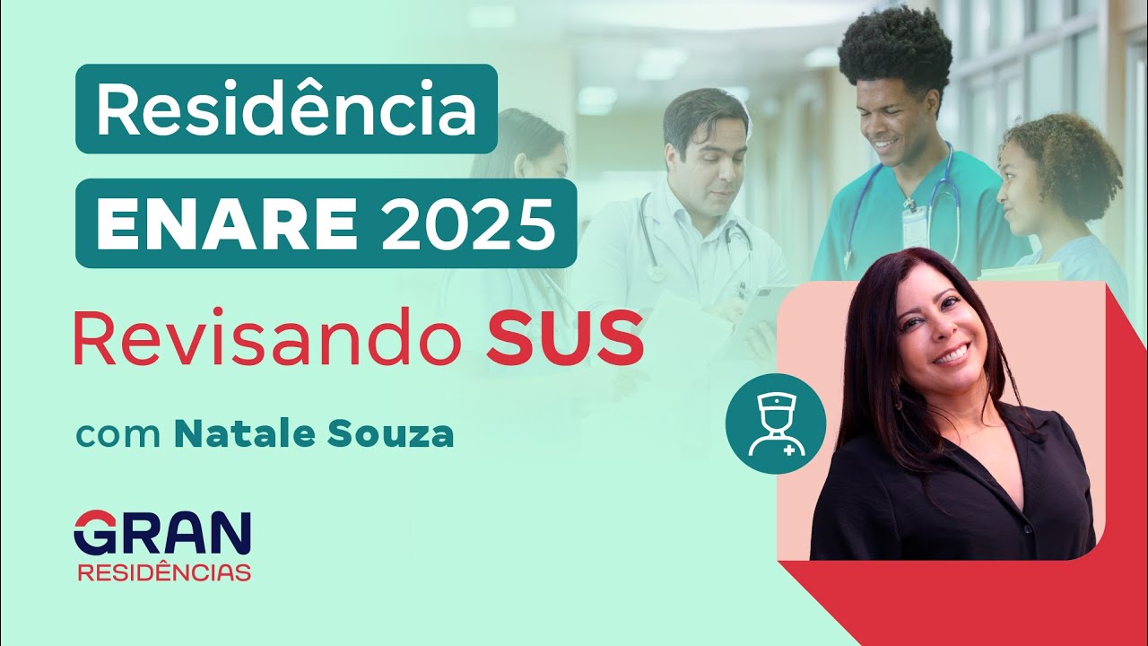 Residências ENARE 2025 | Revisando SUS