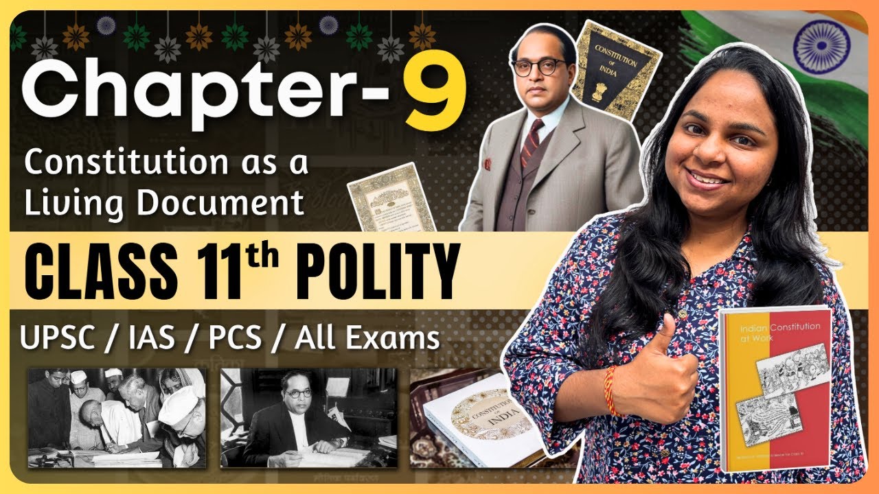 Constitution as a Living Document | Class 11 Political Science Chapter 9 Notes | UPSC Preparation