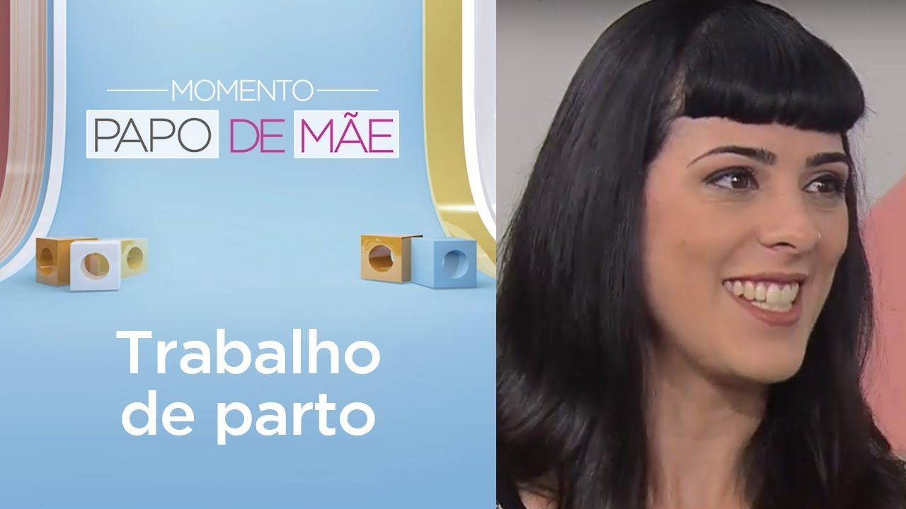 Como ajudar a grávida no trabalho de parto? | Momento Papo de Mãe
